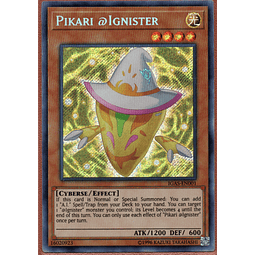 Pikari @Ignister IGAS-EN001 Secret rare