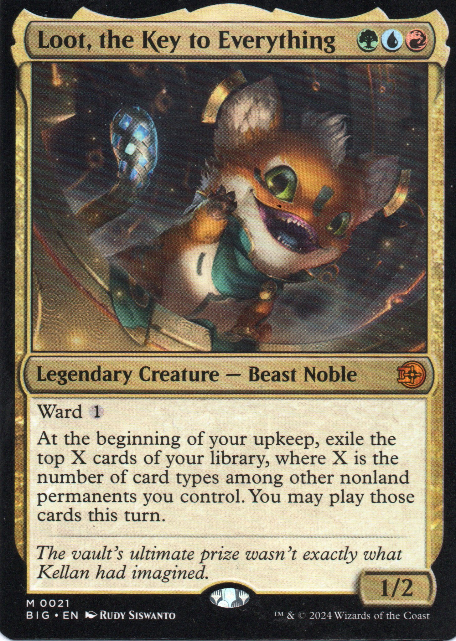  Loot, the Key to Everything BIG 21 Mythic 1