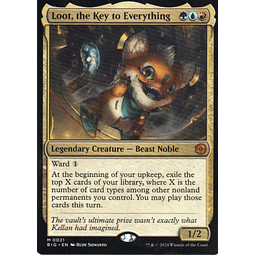  Loot, the Key to Everything BIG 21 Mythic 1