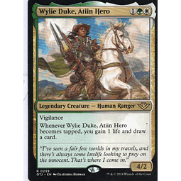  Wylie Duke, Atiin Hero OTJ 239 Rare 1
