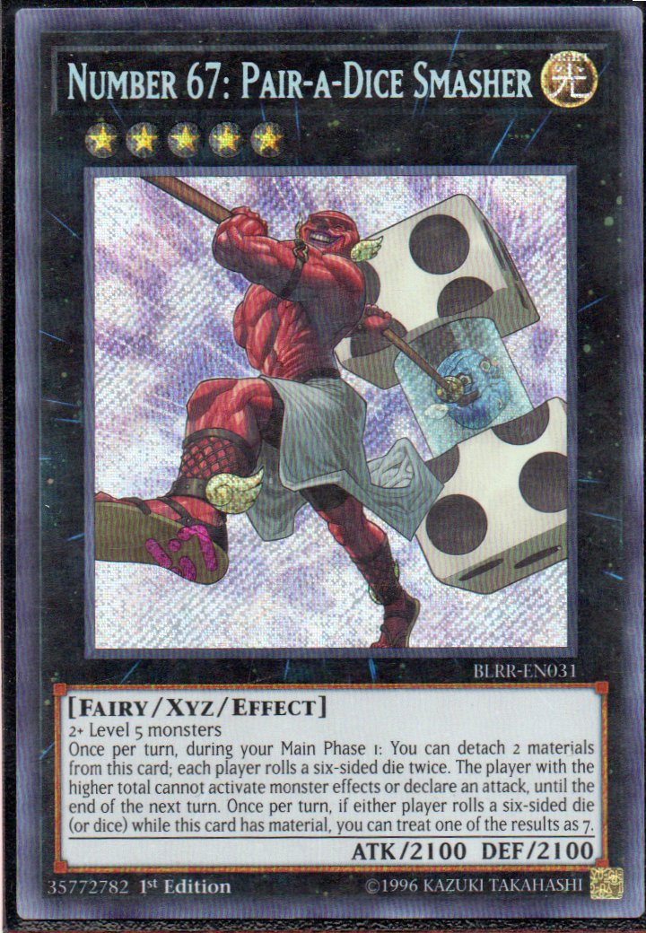 Number 67: Pair-a-Dice Smasher BLRR-EN031 Secret rare