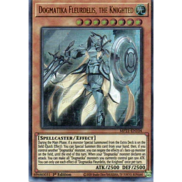 Dogmatika Fleurdelis, the Knighted MP21-EN104 Ultra rare