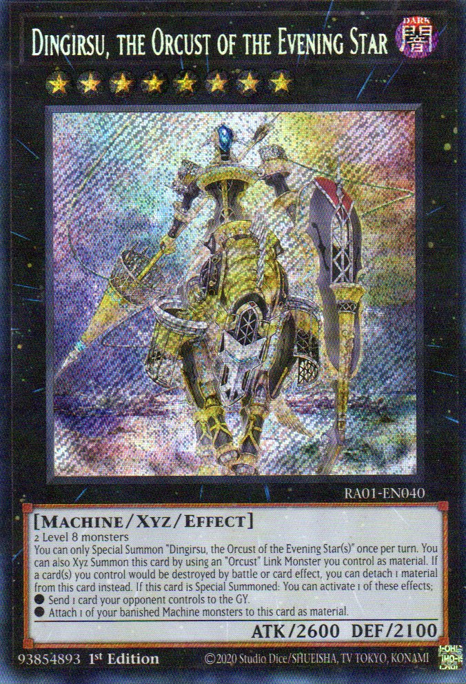 Dingirsu, the Orcust of the Evening Star RA01-EN040 Secret rare