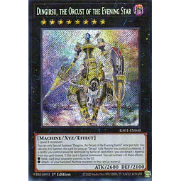 Dingirsu, the Orcust of the Evening Star RA01-EN040 Secret rare