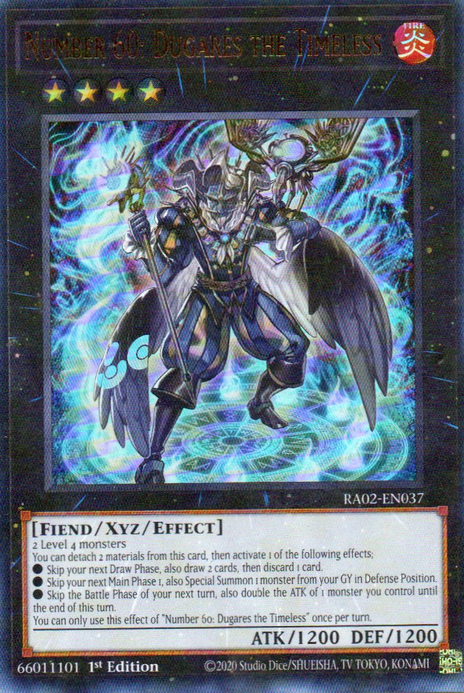Number 60: Dugares the Timeless RA02-EN037 Ultra rare