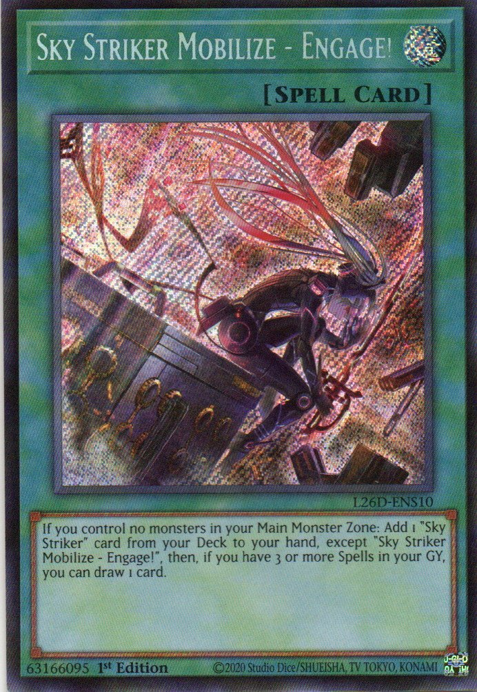 Sky Striker Mobilize - Engage! L26D-ENS10 Secret rare