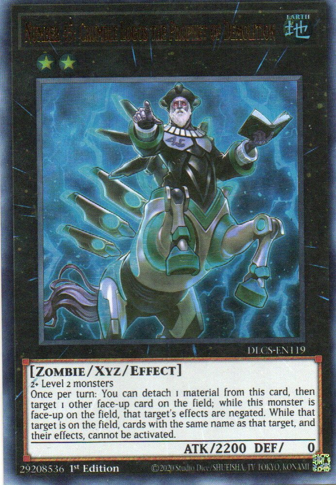 Number 45: Crumble Logos the Prophet of Demolition DLCS-EN119 Ultra rare