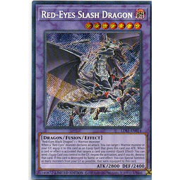 Red-Eyes Slash Dragon LDS1-EN014 Secret rare