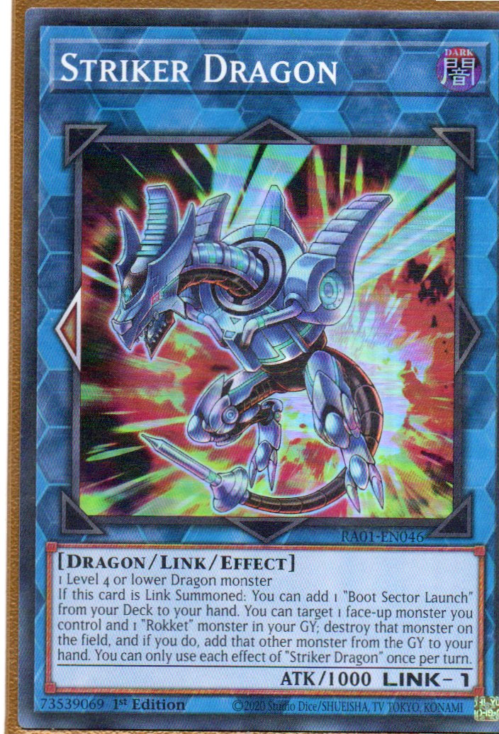 Striker Dragon RA01-EN046 Super rare