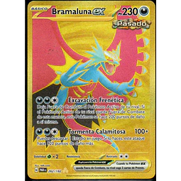 Bramaluna ex 262 Hyper rare Español