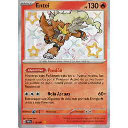 Entei 112 Shiny rare Español