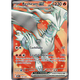 Reshiram ex 158 ultra rare Español