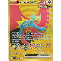 Bramaluna ex 262 Hyper rare Español