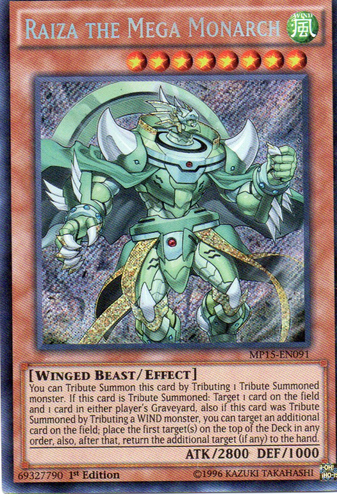 Raiza the Mega Monarch MP15-EN091 Secret rare