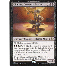 Chainer, Dementia Master CMM 144 Rare