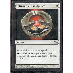 Talisman of Indulgence 255 Uncommun