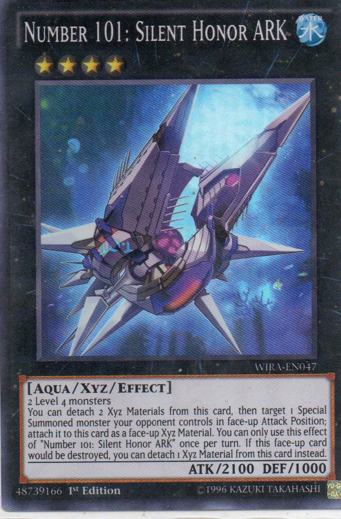 Number 101: Silent Honor ARK WIRA-EN047 Super rare