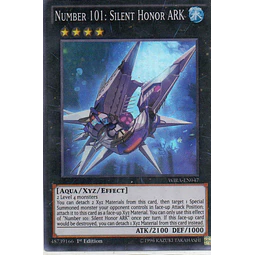 Number 101: Silent Honor ARK WIRA-EN047 Super rare