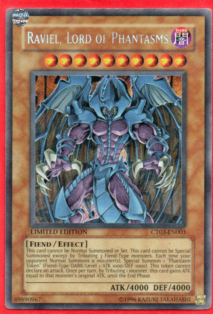 Raviel, Lord of Phantasms CT03-EN003 Secret rare