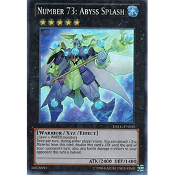 Number 73: Abyss Splash DRLG-EN040 Super rare