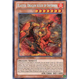 Blaster, Dragon Ruler of Infernos CT10-EN002 Secret rare