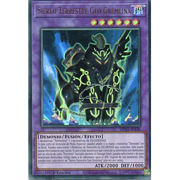 Siervo Terrestre Geo Gremlina MP24-SP238 Ultra rare