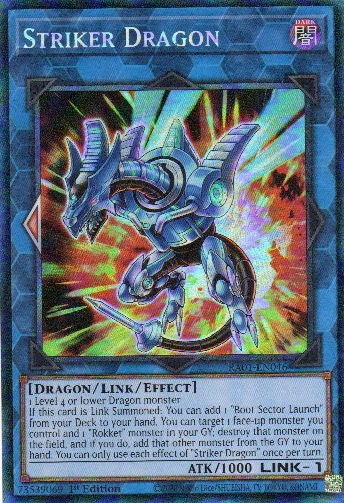 Striker Dragon RA01-EN046 Collector rare