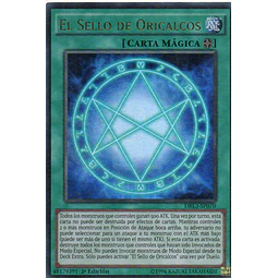 El Sello de Oricalcos DRL3-SP070 Ultra rare