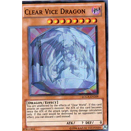 Clear Vice Dragon LCGX-EN209 Super rare