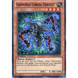 Chronomaly Cabrera Trebuchet NUMH.EN002 Super rare