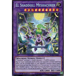 El Shaddoll Meshachrer BLGG-EN022 Secret rare