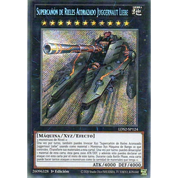 Supercañon de Rieles Acorazado Juggernaut Liebe LDS2-SP124 Secret rare