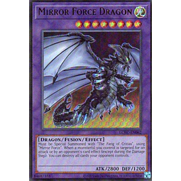 Mirror Force Dragon LCKC-EN062 Ultra rare