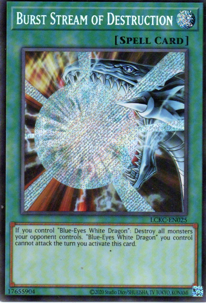 Burst Stream of Destruction LCKC-EN025 Secret rare