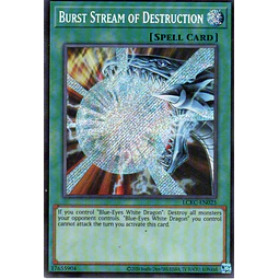 Burst Stream of Destruction LCKC-EN025 Secret rare