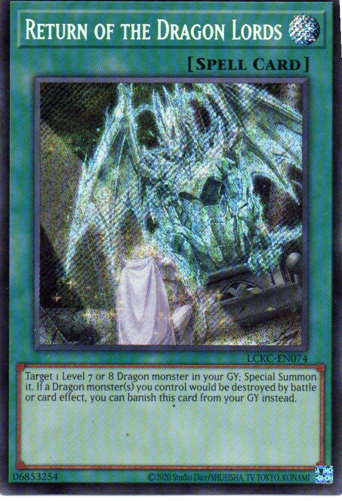 Return of the Dragon Lords LCKC-EN074 Secret rare
