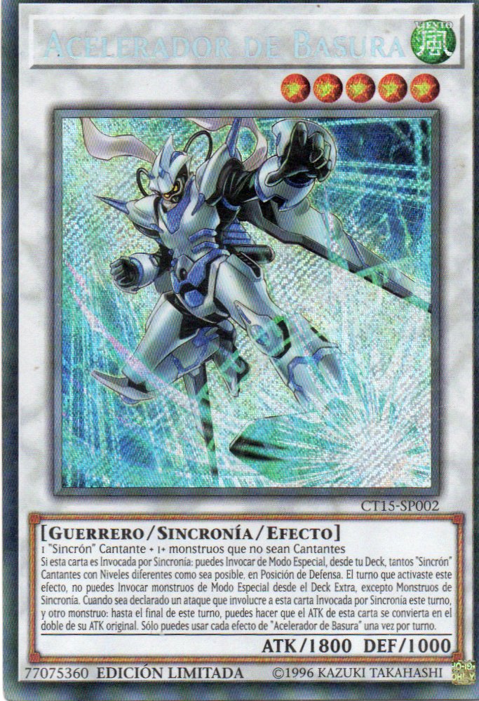 Acelerador de Basura CT15-SP002 Secret Rare