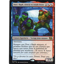 Don y Raph, Ciencia en estado bruto TMT 144 Rare Ingles