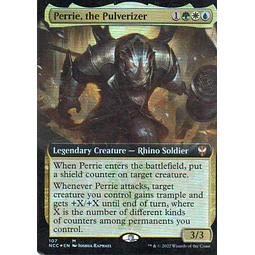 Perrie, the Pulverizer NCC 107 Mythic foil ingles
