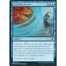 Forceful Denial CMR 069 Commun Foil Ingles