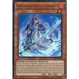 Espadafantasmal Shiranui MP16-SP199 Ultra rare