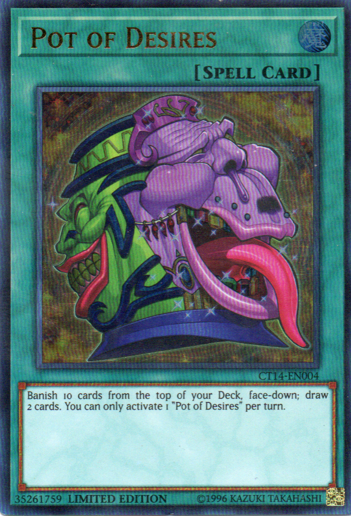 Pot of Desires CT14-EN004 Ultra rare