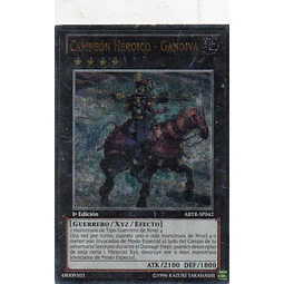 Campeon Heroico - Gandiva ABYR-SP042 Ultimate rare