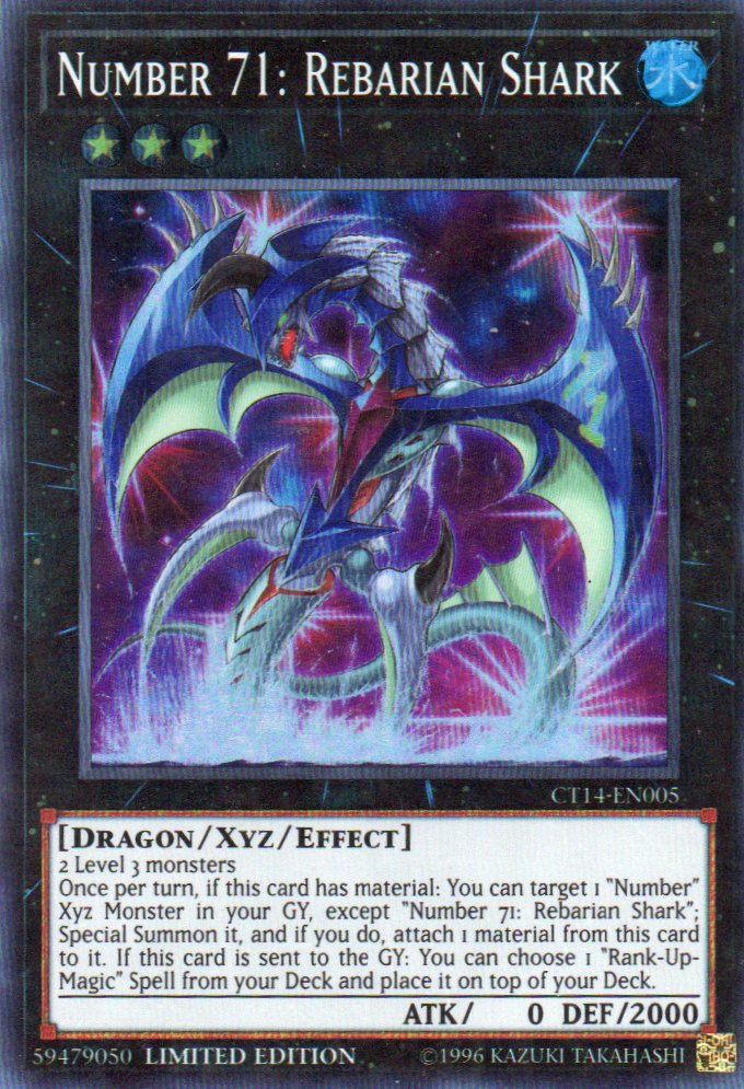 Number 1: Rebarian Shark CT14-EN005 Super rare