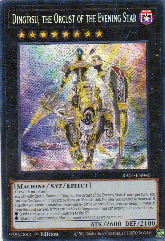 Dingirsu, the Orcust of the Evening Star RA01-EN040 Secret rare