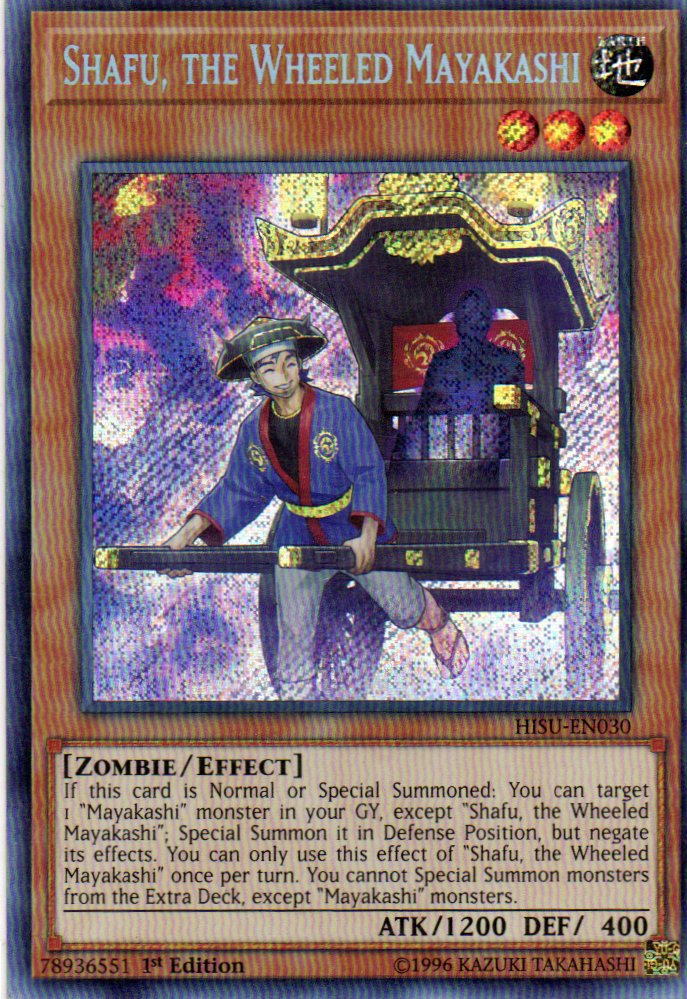 Shafu, the Wheeled Mayakashi HISU-EN030 Secret rare