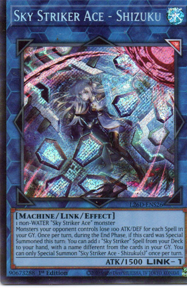 Sky Striker Ace - Shizuku L26D-ENS26 Secret rare