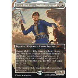 Lucy Maclean, Positively Armed SLD 2447 Mythic rare