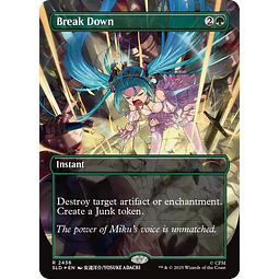 Break Down