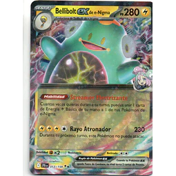 Bellibolt ex de e-nigma JTG 053 Double rare Español